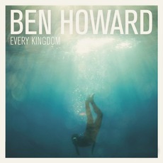 Every Kingdom mp3 Album by Ben Howard