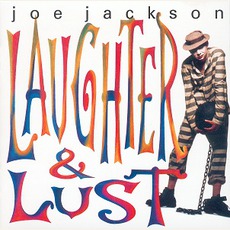 Laughter & Lust mp3 Album by Joe Jackson