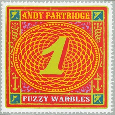 Fuzzy Warbles: The Demo Archives, Volume 1 mp3 Artist Compilation by Andy Partridge