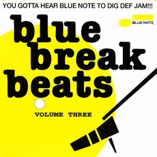 Blue Break Beats, Volume 3 mp3 Compilation by Various Artists