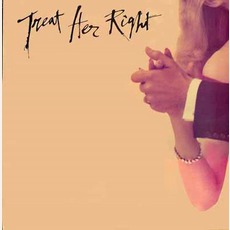 Treat Her Right mp3 Album by Treat Her Right