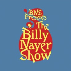 BNS Presents The Billy Nayer Show mp3 Album by The Billy Nayer Show