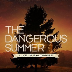 Live In Baltimore mp3 Live by The Dangerous Summer