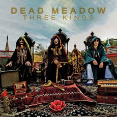 Three Kings mp3 Live by Dead Meadow