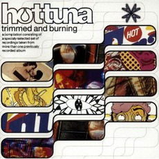 Trimmed And Burning mp3 Artist Compilation by Hot Tuna