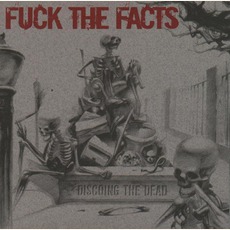 Discoing The Dead (Re-Issue) mp3 Album by Fuck The Facts