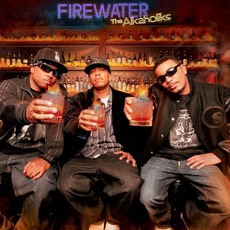 Firewater mp3 Album by Tha Alkaholiks