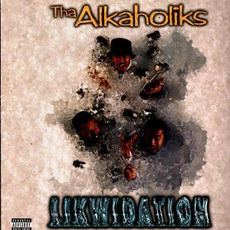 Likwidation mp3 Album by Tha Alkaholiks