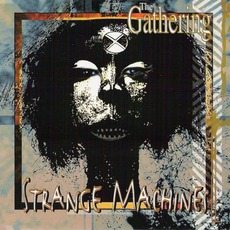 Strange Machines mp3 Album by The Gathering