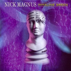 Inhaling Green mp3 Album by Nick Magnus