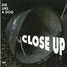 Close Up mp3 Album by Die Like A Dog