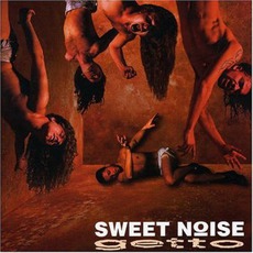 Getto mp3 Album by Sweet Noise