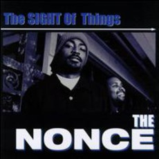 The Sight Of Things mp3 Album by The Nonce