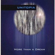 More Than A Dream mp3 Album by Unitopia