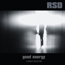 Good Energy: A Singles Collection mp3 Artist Compilation by RSD