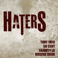Haters mp3 Single by Tony Yayo