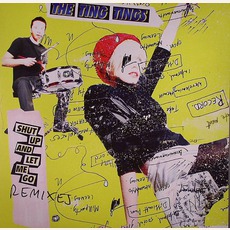 Shut Up And Let Me Go (Remixes) mp3 Single by The Ting Tings
