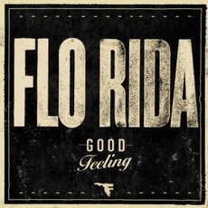 Good Feeling mp3 Single by Flo Rida