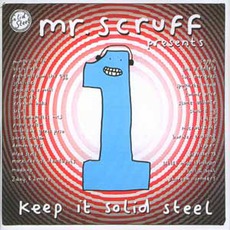 Mr Scruff Presents: Keep It Solid Steel, Volume 1 mp3 Compilation by Various Artists