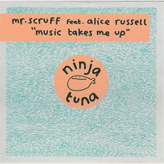 Music Takes Me Up mp3 Single by Mr. Scruff