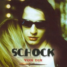 Von Dir mp3 Single by Schock