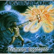 Primeval Aggressor mp3 Album by Arctic Flame
