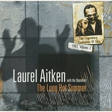 The Long Hot Summer mp3 Album by Laurel Aitken With The Skatalites