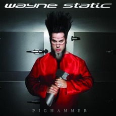 Pighammer mp3 Album by Wayne Static