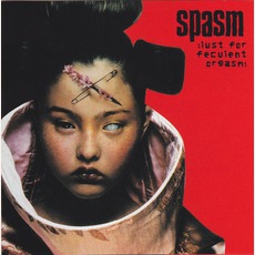 Lust For Feculent Orgasm mp3 Album by Spasm