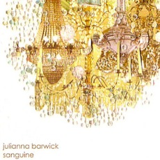 Sanguine mp3 Album by Julianna Barwick