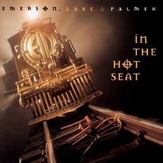 In The Hot Seat mp3 Album by Emerson, Lake & Palmer
