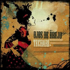 Techarí mp3 Album by Ojos De Brujo