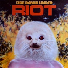 Fire Down Under (Re-Issue) mp3 Album by Riot