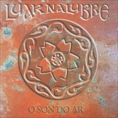 O Son Do Ar mp3 Album by Luar Na Lubre
