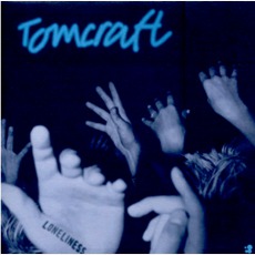 Loneliness mp3 Single by Tomcraft