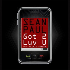 Got 2 Luv U (Feat. Alexis Jordan) mp3 Single by Sean Paul