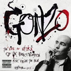 Gonzo: The Life And Work Of Dr. Hunter S. Thompson mp3 Soundtrack by Various Artists