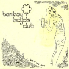 How We Are mp3 Album by Bombay Bicycle Club