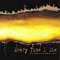 The Burial Plot Bidding War mp3 Album by Every Time I Die