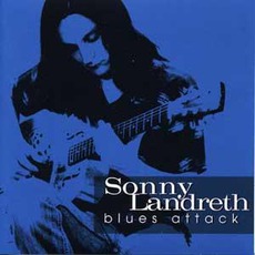 Blues Attack (Re-Issue) mp3 Album by Sonny Landreth