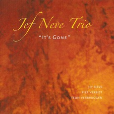 It's Gone mp3 Album by Jef Neve Trio