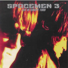 Live In Europe 1989 mp3 Live by Spacemen 3
