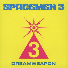 Dreamweapon mp3 Live by Spacemen 3
