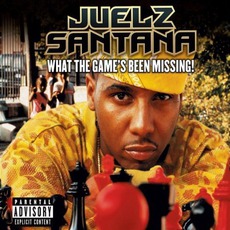 What The Game's Been Missing! mp3 Album by Juelz Santana