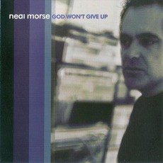 God Won't Give Up mp3 Album by Neal Morse