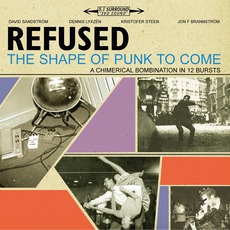 The Shape Of Punk To Come mp3 Album by Refused