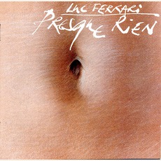 Presque Rien mp3 Album by Luc Ferrari