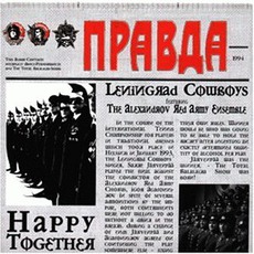Happy Together (Feat. Alexandrov Red Army Ensemble) mp3 Album by Leningrad Cowboys