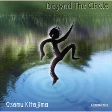 Beyond The Circle mp3 Album by Osamu Kitajima