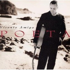 Poeta mp3 Album by Vicente Amigo